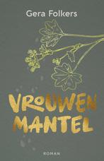 Vrouwenmantel 9789083506623 Gera Folkers, Verzenden, Zo goed als nieuw, Gera Folkers