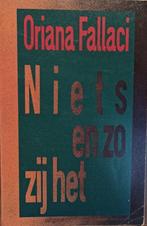 NIETS EN ZO ZIJ HET 9789035102361 O. Fallaci, Verzenden, Gelezen, O. Fallaci