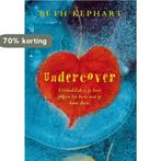 Undercover 9789026612404 Beth Kephart, Verzenden, Zo goed als nieuw, Beth Kephart