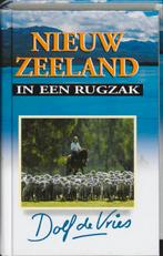 Nieuw Zeeland in een rugzak 9789041023209 Dolf De Vries, Boeken, Verzenden, Gelezen, Dolf De Vries