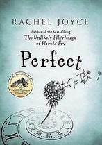 Perfect  Joyce, Rachel  Book, Gelezen, Joyce, Rachel, Verzenden