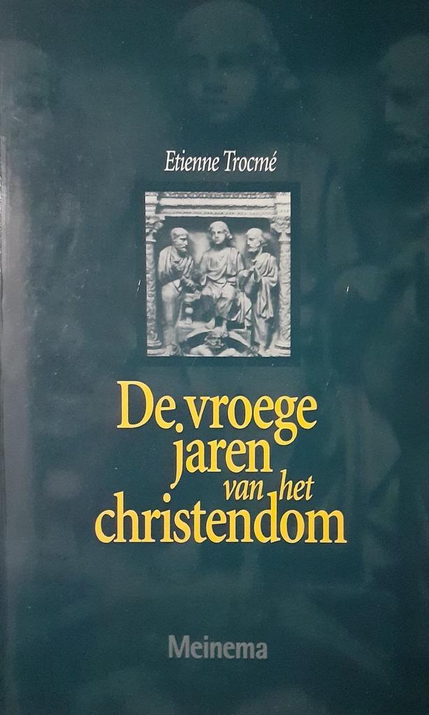 VROEGE JAREN VAN HET CHRISTENDOM 9789021137223 E. Trocme, Boeken, Godsdienst en Theologie, Gelezen, Verzenden