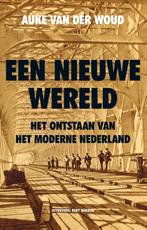 Een nieuwe wereld 9789035135659 Auke van der Woud, Verzenden, Gelezen, Auke van der Woud