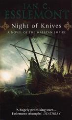 Night Of Knives / Malazan Empire 9780553818291, Boeken, Verzenden, Gelezen, Ian C Esslemont