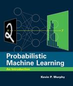 9780262046824 Probabilistic Machine Learning, Nieuw, Kevin P. Murphy, Verzenden