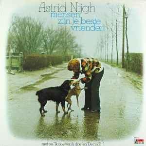 LP gebruikt - Astrid Nijgh - Mensen Zijn Je Beste Vrienden, Cd's en Dvd's, Vinyl | Nederlandstalig, Zo goed als nieuw, Verzenden