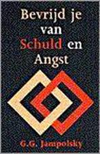 Bevrijd je van schuld en angst 9789062717453 G.G. Jampolsky, Verzenden, Gelezen, G.G. Jampolsky