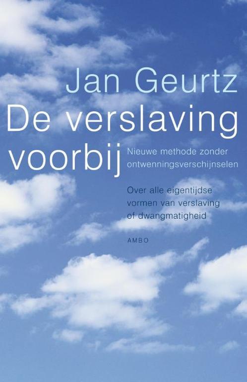 De verslaving voorbij 9789026317200 Jan Geurtz, Boeken, Psychologie, Zo goed als nieuw, Verzenden