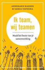 9789024455935 Ik team, wij teamen Annemarie Bleeker, Verzenden, Nieuw, Annemarie Bleeker