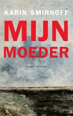 Mijn moeder / Jana Kippo-trilogie / 2 9789021464312, Verzenden, Zo goed als nieuw, Karin Smirnoff