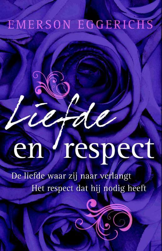 Liefde en respect 9789060678770 Emerson Eggerichs, Boeken, Godsdienst en Theologie, Zo goed als nieuw, Verzenden
