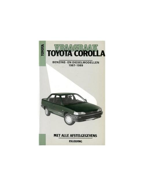 1987 - 1989 TOYOTA COROLLA BENZINE & DIESEL VRAAGBAAK, Auto diversen, Handleidingen en Instructieboekjes