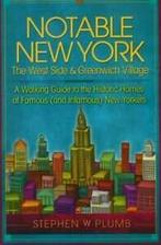 Notable New York. The West Side & Greenwich Village : a, Boeken, Taal | Engels, Gelezen, Stephen W. Plumb, Verzenden