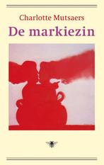 De markiezin 9789023417729 Charlotte Mutsaers, Verzenden, Gelezen, Charlotte Mutsaers