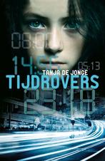 Tijdrovers (9789025112394, Tanja De Jonge), Nieuw, Verzenden