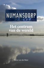 Numansdorp: Het centrum van de wereld 9789048427345, Verzenden, Gelezen, Pieter van der Meer