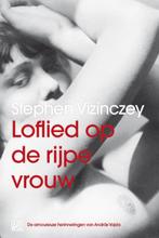 Loflied op de rijpe vrouw 9789048806478 S. Vizinczey, Verzenden, Gelezen, S. Vizinczey