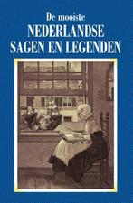 De mooiste Nederlandse sagen en legenden 9789055133697, Verzenden, Gelezen
