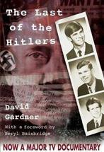 The last of the Hitlers by David Gardner (Hardback), Gelezen, David Gardner, Verzenden