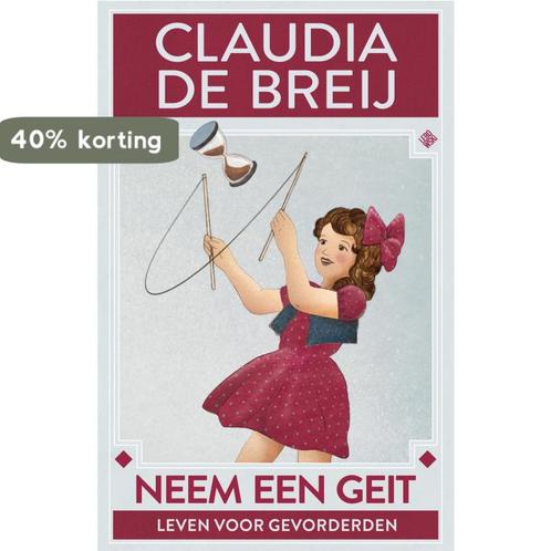 Neem een geit 9789048838929 Claudia de Breij, Boeken, Hobby en Vrije tijd, Gelezen, Verzenden