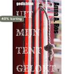 Uit mijn tent gelokt. 9789402181890 Anna A. Ros, Boeken, Verzenden, Zo goed als nieuw, Anna A. Ros