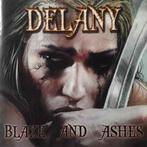 cd - Delany - Blaze And Ashes, Verzenden, Zo goed als nieuw