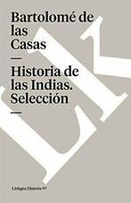 Historia de las Indias. SelecciA3n (Memoria) (Spanish, BartolomA De Las Casas, Zo goed als nieuw, Verzenden