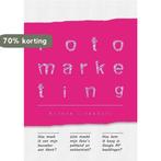 Fotomarketing 9789460840135 Esther Liebregts, Verzenden, Zo goed als nieuw, Esther Liebregts
