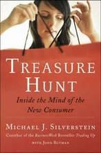 Treasure hunt: inside the mind of the new global consumer by, Gelezen, Michael J. Silverstein, Verzenden