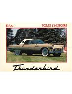 TOUTE LHISTOIRE: THUNDERBIRD, Boeken, Nieuw, Ford, Author