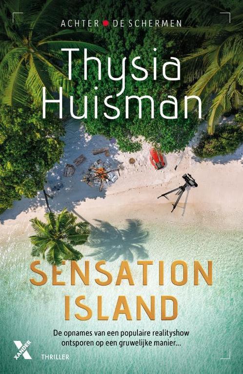 Sensation Island / Achter de schermen / 1 9789401621205, Boeken, Thrillers, Gelezen, Verzenden