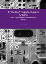 9789463989107 Embedded engineering met Arduino, Boeken, Nieuw, Albert Greven, Verzenden