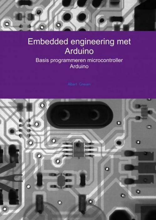 9789463989107 Embedded engineering met Arduino, Boeken, Schoolboeken, Nieuw, Verzenden