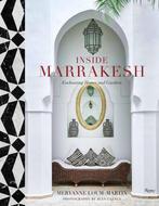 9780847864270 Inside Marrakesh Enchanting Homes and Gardens, Boeken, Verzenden, Nieuw, Meryanne Loum-Martin