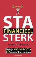 Sta (financieel) sterk! 9789490298043 Marieke Henselmans, Boeken, Verzenden, Zo goed als nieuw, Marieke Henselmans