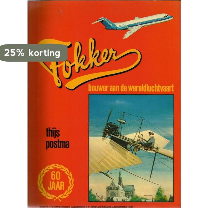 Fokker bouwer aan de wereldluchtvaart 9789022838785 Postema, Boeken, Overige Boeken, Gelezen, Verzenden