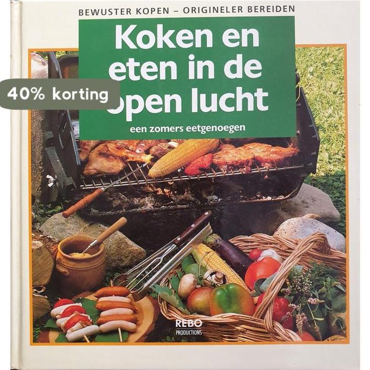 Koken en eten in de open lucht 9789036603157 Rebo, Boeken, Kookboeken, Gelezen, Verzenden