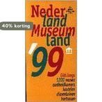 Nederland museumland 1999 9789066110366, Verzenden, Gelezen