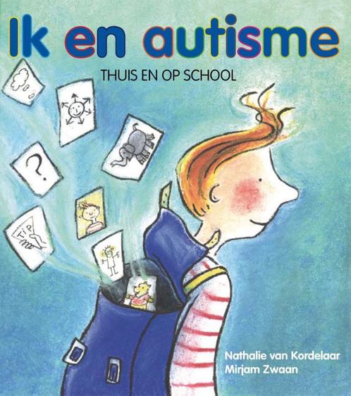 Ik en autisme 9789085605300 N. van Kordelaar, Boeken, Zwangerschap en Opvoeding, Zo goed als nieuw, Verzenden
