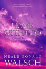 Home With God 9780340819166 Neale Donald Walsch, Verzenden, Gelezen, Neale Donald Walsch