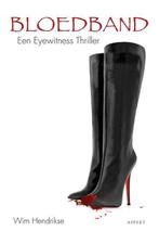Bloedband 9789463383950 Wim Hendrikse, Verzenden, Gelezen, Wim Hendrikse