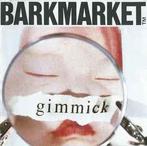 cd - Barkmarket - Gimmick, Verzenden, Zo goed als nieuw