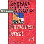 Ontvoeringsbericht Geb 9789029053884 Gabriel Garcia Marquez, Verzenden, Gelezen, Gabriel Garcia Marquez