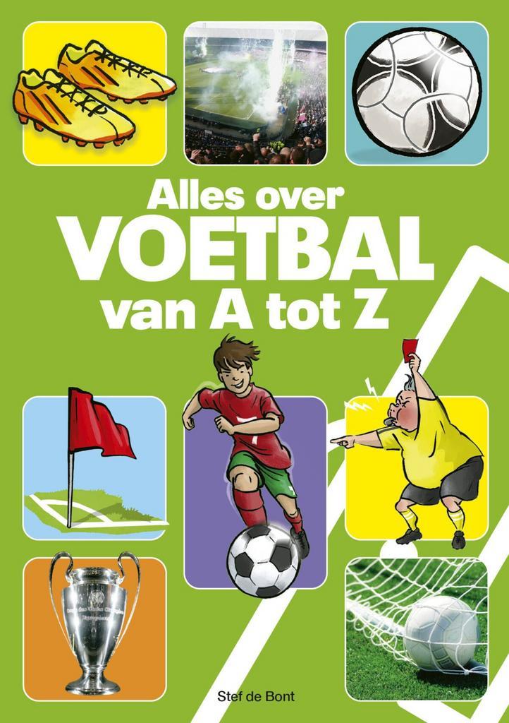 Voetbal International Kids - Alles over voetbal van A tot Z, Boeken, Kinderboeken | Kleuters, Nieuw, Verzenden