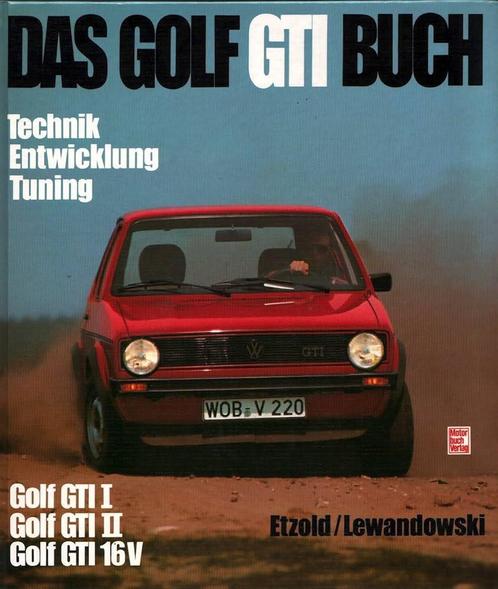 Das Golf GTI Buch Technik Entwicklung Tuning, Boeken, Auto's | Boeken, Algemeen, Zo goed als nieuw, Verzenden