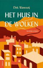 9789021340906 Het huis in de wolken | Tweedehands, Verzenden, Zo goed als nieuw, Dirk Wanrooij