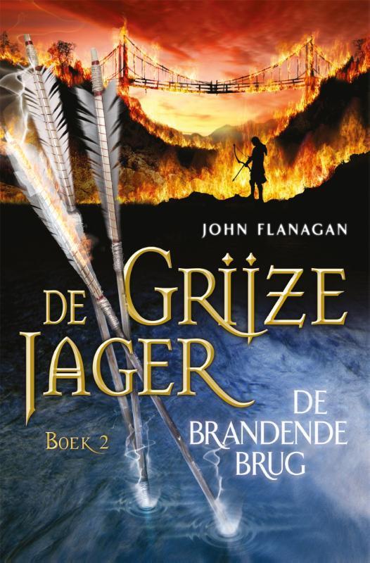 De brandende brug / De Grijze Jager / 2 9789025750664, Boeken, Kinderboeken | Jeugd | 10 tot 12 jaar, Zo goed als nieuw, Verzenden