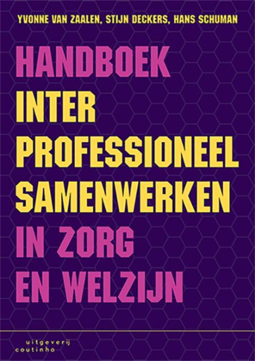Handboek interprofessioneel samenwerken in zor 9789046906187, Boeken, Studieboeken en Cursussen, Zo goed als nieuw, Verzenden