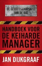 Handboek voor de keiharde manager 9789045311203, Boeken, Gelezen, Jan Dijkgraaf, Jan Dijkgraaf, Verzenden
