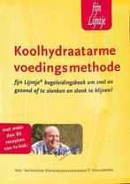 Koolhydraatarme voedingsmethode Fijn Lijntje 9789090185699, Boeken, Gelezen, Verzenden, F. vanlommel